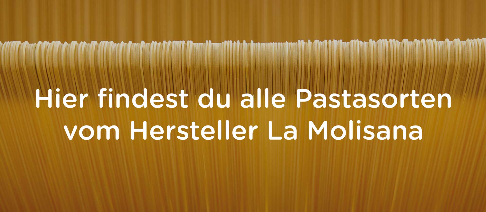 La Molisana Alle Pastasorten