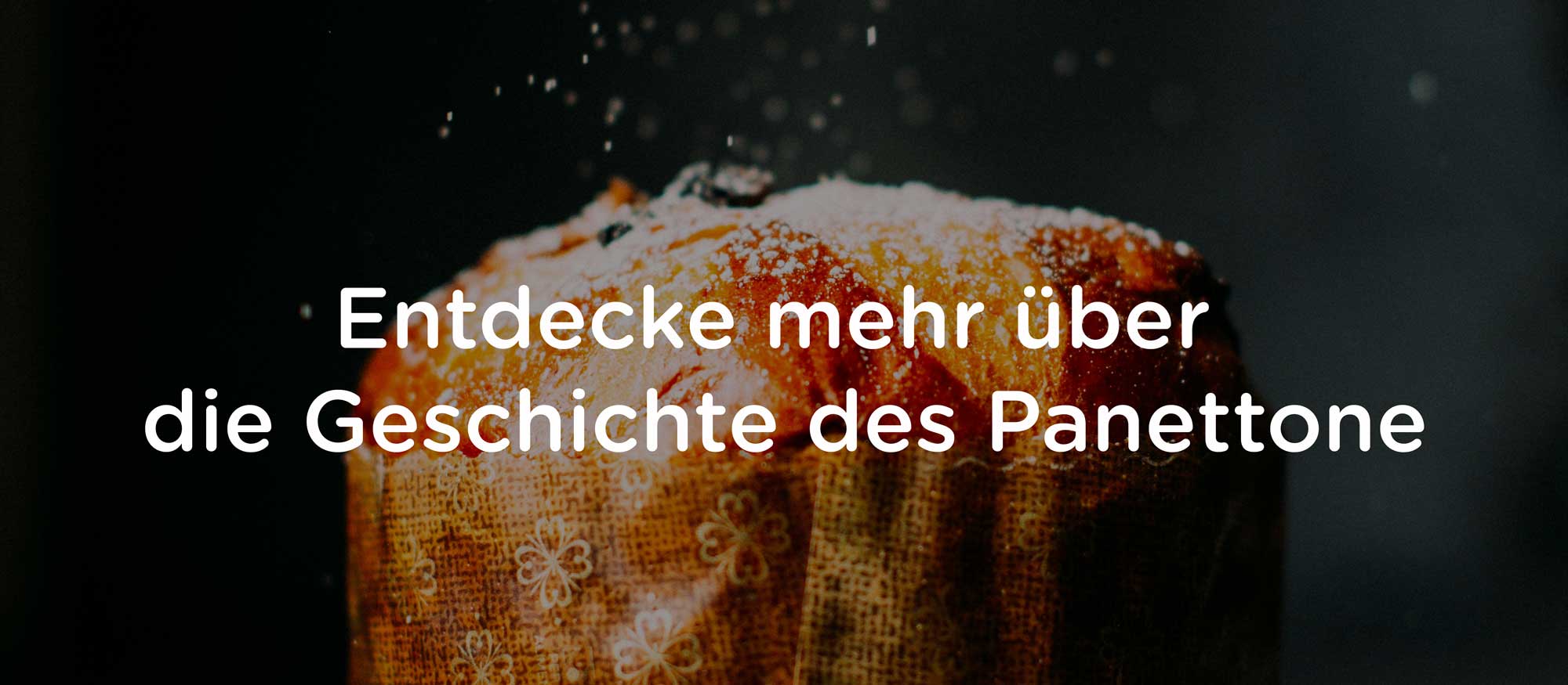 Geschichte des Panettone