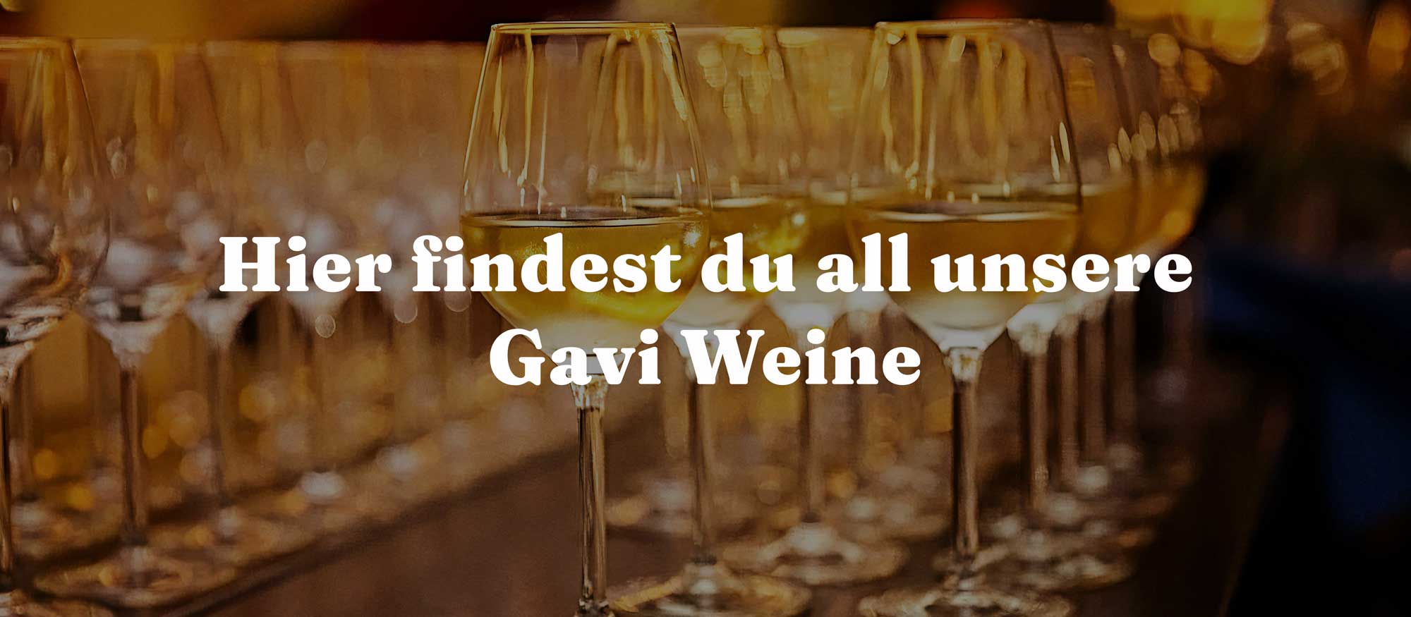 Hier findest du all unsere Gavi Weine