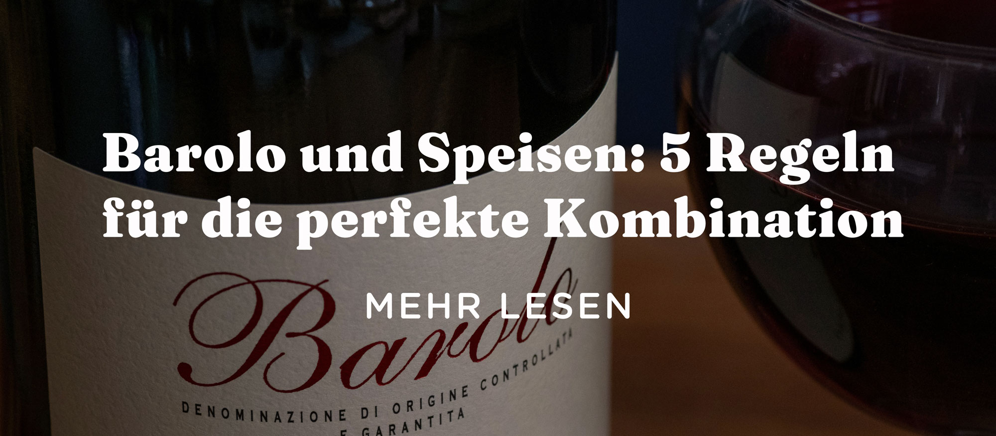 Barolo und Speisen: 5 Regeln für die perfekte Kombination.